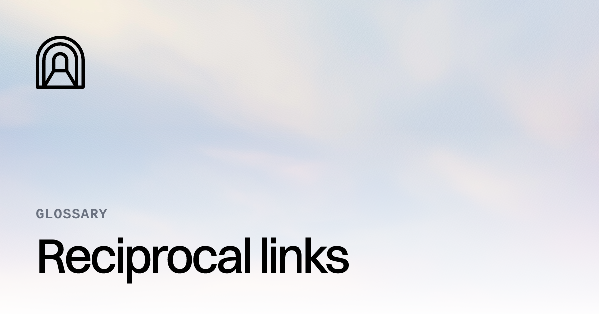 Reciprocal links